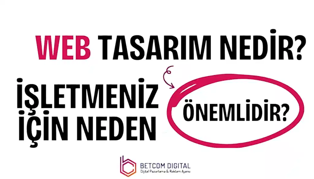 Web Tasarım Hizmeti Nedir? İşletmeniz İçin Neden Önemlidir?