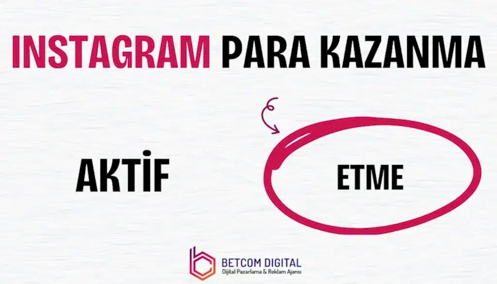 Instagram Para Kazanma Aktif Etme