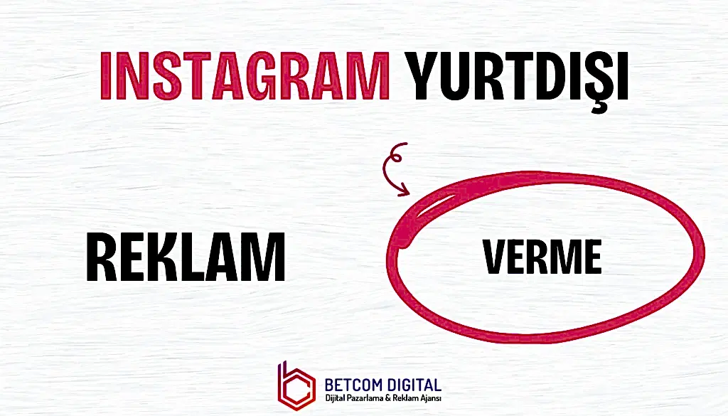 Instagram Yurtdışı Reklam Verme