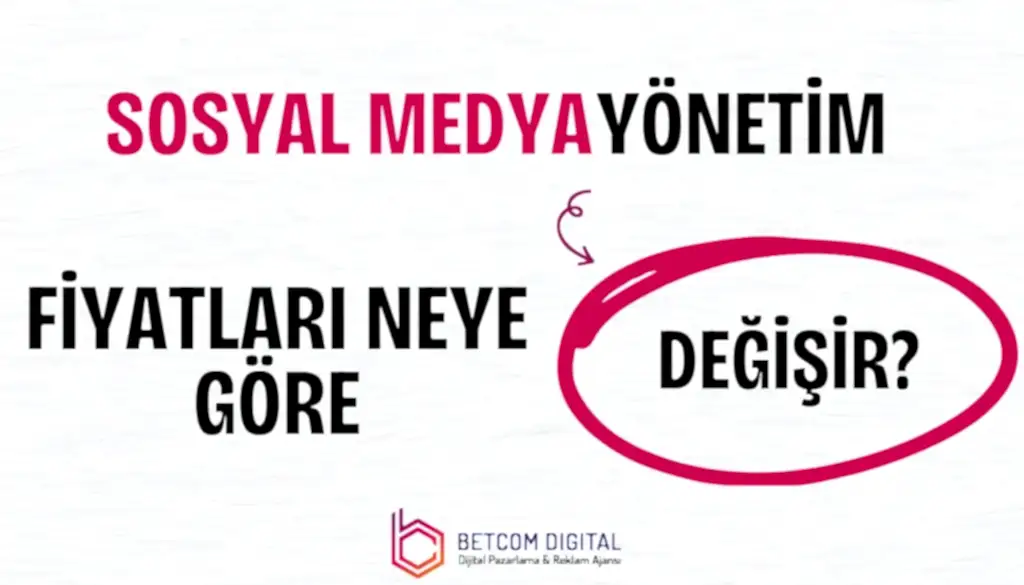 Sosyal Medya Yönetim Fiyatları Neye Göre Değişir?