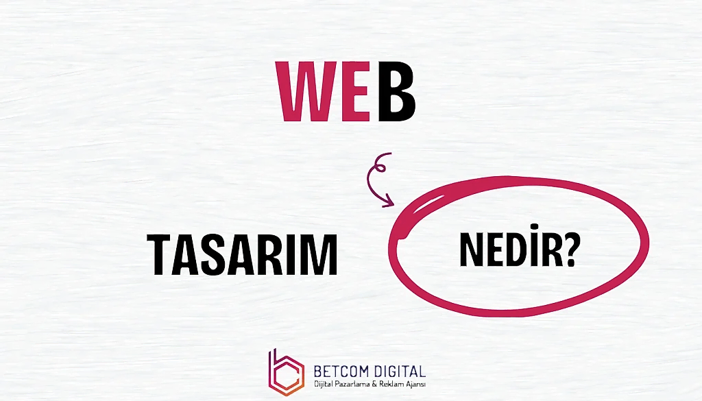 Web Tasarım Nedir?