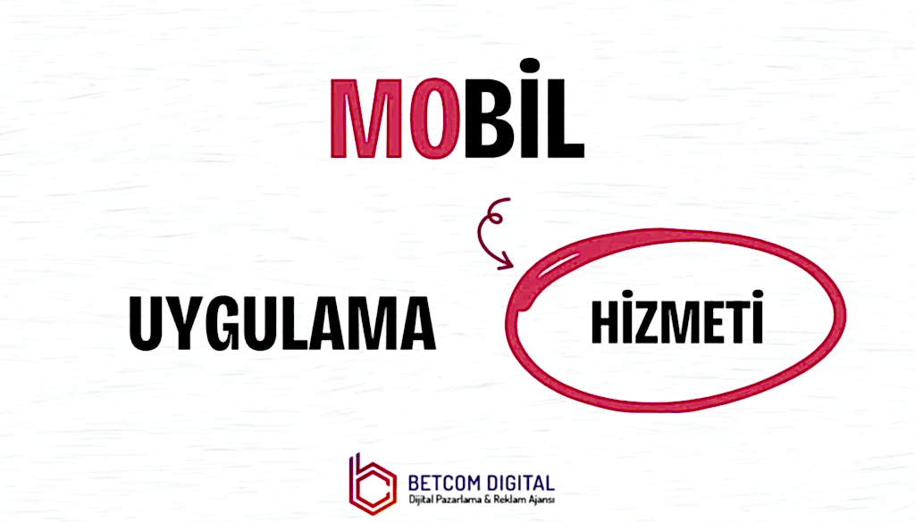 Mobil Uygulama Hizmeti